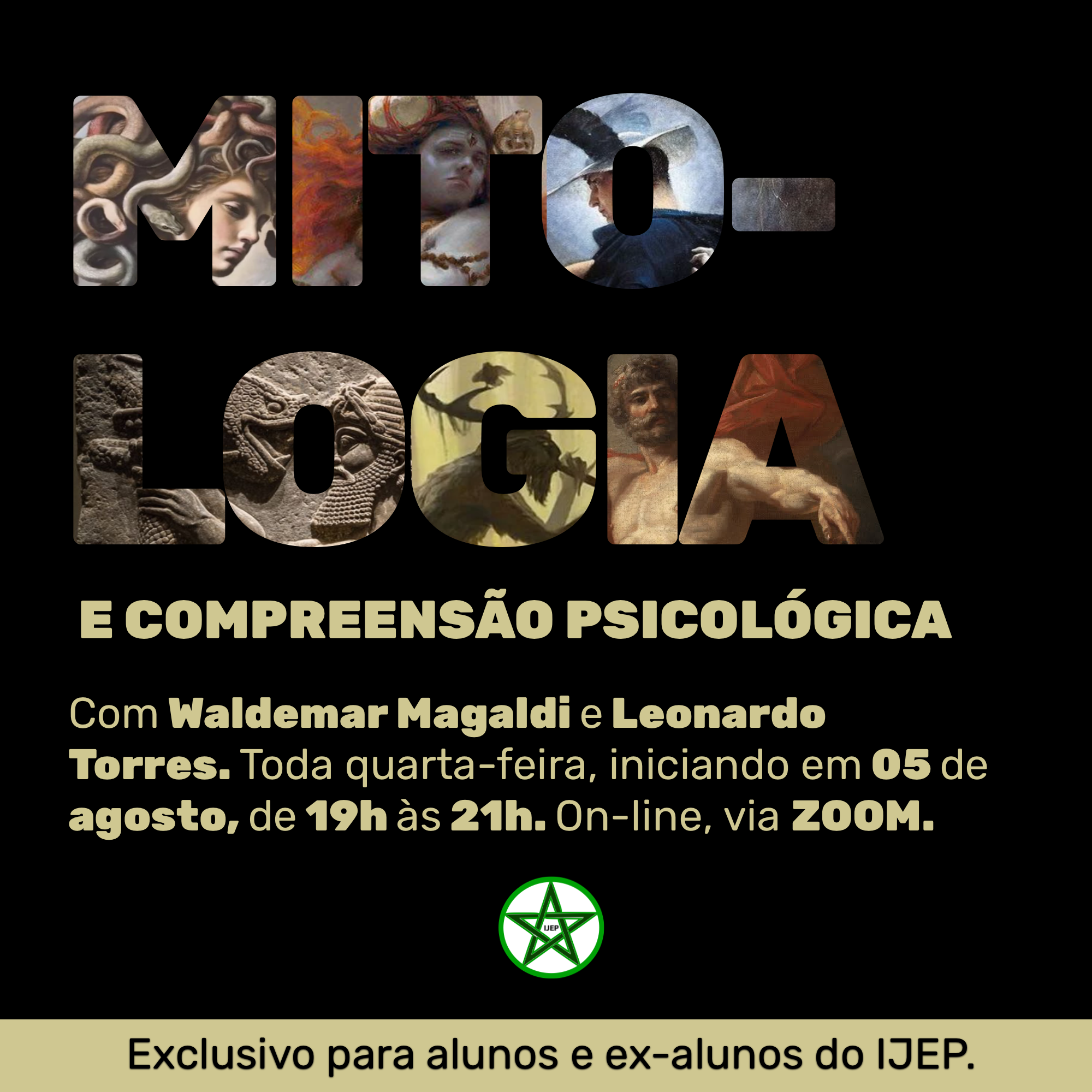 CONHEÇA O IJEP - Instituto Junguiano de Ensino e Pesquisa MITOLOGIA, COMPREENSÃO PSICOLÓGICA E VIVENCIAL